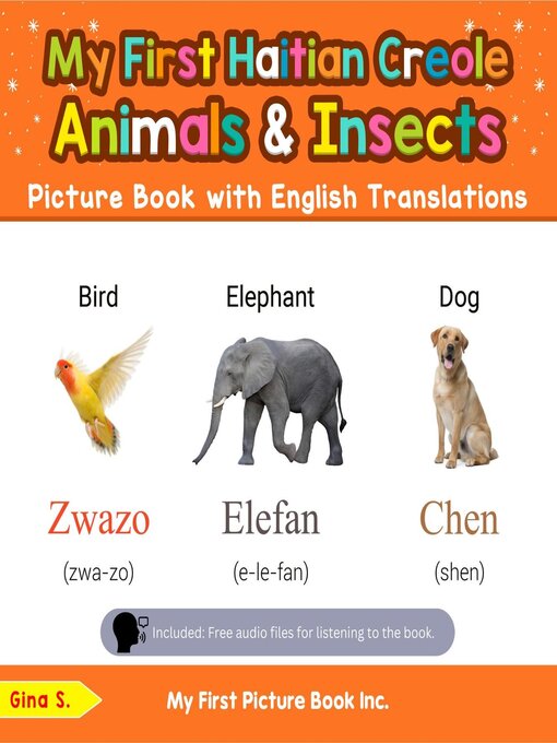 Title details for My First Haitian Creole Animals & Insects Picture Book with English Translations by Gina S. - Available